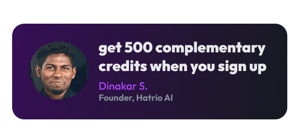 Test Out Hatrio AI with 500 Free Trial Credits